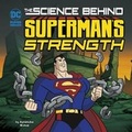 Cover: Science Behind Superman Science Behind Supermans Strength - Capstone Press