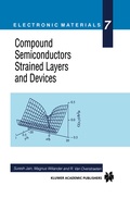 Cover: Compound Semiconductors Strained Layers and Devices - Springer