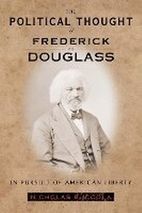 Abbildung von: The Political Thought of Frederick Douglass - New York University Press