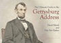 Cover: The Ultimate Guide to the Gettysburg Address - Savas Beatie