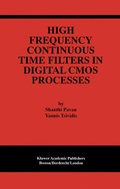Cover: High Frequency Continuous Time Filters in Digital CMOS Processes - Kluwer Academic Publishers