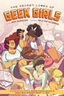 Cover: The Secret Loves of Geek Girls: Expanded Edition - Dark Horse Books