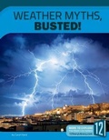 Cover: Weather Myths, Busted! - 12-Story Library