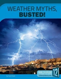 Enlarge image Cover: Weather Myths, Busted! - 12-Story Library