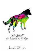 Cover: The Wolf, the Watcher, and the Oryx - Revival Waves of Glory Ministries