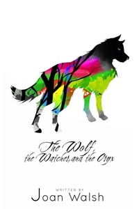 Enlarge image Cover: The Wolf, the Watcher, and the Oryx - Revival Waves of Glory Ministries