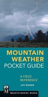 Abbildung von: Mountain Weather Pocket Guide - Mountaineers Books