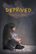 Cover: Deprived - LitFire Publishing, LLC