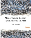 Cover: Modernizing Legacy Applications in PHP - Packt Publishing