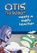Cover: Otis the Robot Meets a Supply Teacher - LDA
