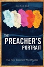 Cover: The Preacher's Portrait - Langham Preaching Resources