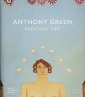 Cover: Anthony Green: A Painting Life - Royal Academy of Arts
