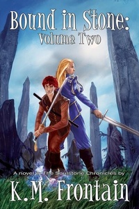 Enlarge image Cover: Bound in Stone - K. M. Frontain