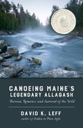 Cover: Canoeing Maine's Legendary Allagash - Homebound Publications
