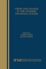Cover: Crisis and Change in the Japanese Financial System - Springer
