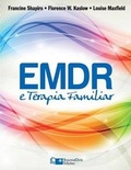Cover: EMDR e Terapia Familiar - Traumaclinic Edicoes