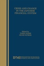 Cover: Crisis and Change in the Japanese Financial System - Springer