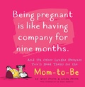 Cover: Being Pregnant is Like Having Company for Nine Months - Familius LLC