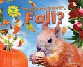 Cover: How Do You Know It's Fall? - Bearport Books