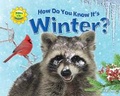Cover: How Do You Know It's Winter? - Bearport Books