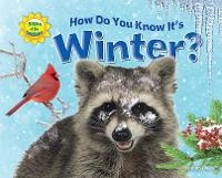 Enlarge image Cover: How Do You Know It's Winter? - Bearport Books
