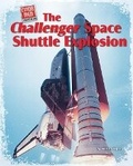 Cover: The Challenger Space Shuttle Explosion - Bearport Books