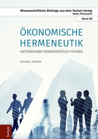 Abbildung von: Ökonomische Hermeneutik - Tectum Wissenschaftsverlag