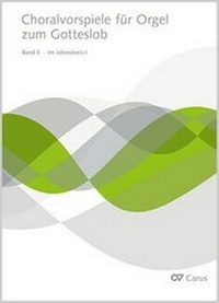 Abbildung von: Choralvorspiele für Orgel zum Gotteslob - Carus-Verlag