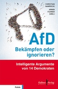 Cover: AfD - Bek&auml;mpfen oder ignorieren? - Kellner Verlag