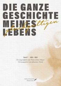Abbildung von: Die ganze Geschichte meines gleichgültigen Lebens - Solivagus Praeteritum