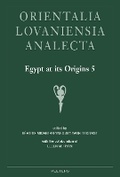 Cover: Egypt at its Origins 5 - Peeters Publishers