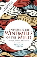 Cover: Harnessing the Windmills of the Mind - Leadstart Publishing Pvt Ltd