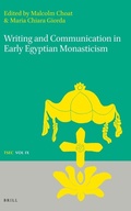 Cover: Writing and Communication in Early Egyptian Monasticism - Brill