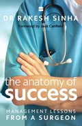 Cover: The Anatomy of Success: Management Lessons from a Surgeon - HarperCollins Publishers India