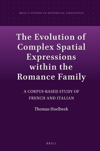Abbildung von: The Evolution of Complex Spatial Expressions within the Romance Family - Brill