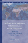 Cover: Parliamentary Diplomacy in European and Global Governance - Martinus Nijhoff
