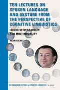 Cover: Ten Lectures on Spoken Language and Gesture from the Perspective of Cognitive Linguistics - Brill