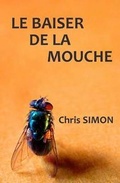 Cover: Le baiser de la mouche - Edition Du Realisme Delirant