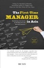 Cover: The First-Time Manager in Asia - Marshall Cavendish International (Asia) Pte Ltd