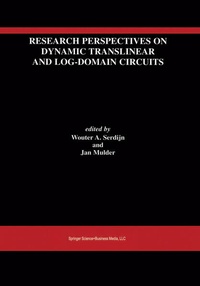 Enlarge image Cover: Research Perspectives on Dynamic Translinear and Log-Domain Circuits - Kluwer Academic Publishers