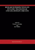 Cover: Research Perspectives on Dynamic Translinear and Log-Domain Circuits - Springer