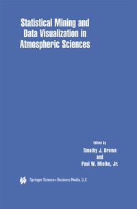 Abbildung von: Statistical Mining and Data Visualization in Atmospheric Sciences - Kluwer Academic Publishers