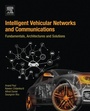 Cover: Intelligent Vehicular Networks and Communications - Elsevier