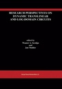 Cover: Research Perspectives on Dynamic Translinear and Log-Domain Circuits - Springer
