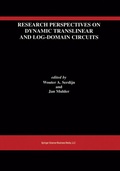 Cover: Research Perspectives on Dynamic Translinear and Log-Domain Circuits - Springer