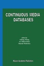 Cover: Continuous Media Databases - Kluwer Academic Publishers