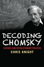 Cover: Decoding Chomsky - Yale University Press