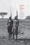 Cover: Collecting Food, Cultivating People - Yale University Press