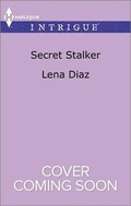 Cover: Secret Stalker - HARLEQUIN INTRIGUE