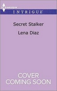 Enlarge image Cover: Secret Stalker - HARLEQUIN INTRIGUE